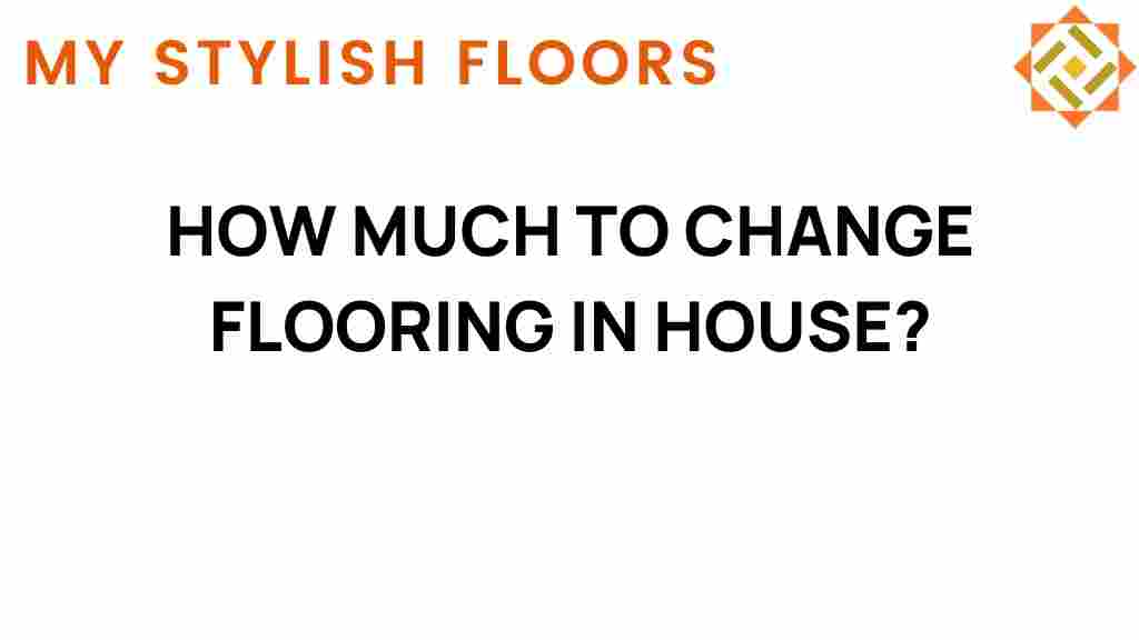 how-much-to-change-flooring-in-house