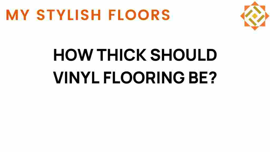 how-thick-should-vinyl-flooring-be
