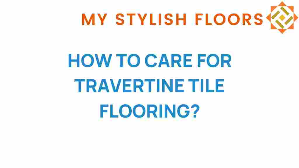 care-for-travertine-tile-flooring