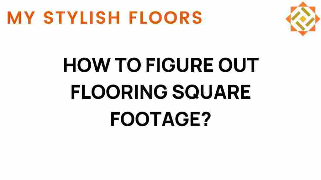 how-to-figure-out-flooring-square-footage