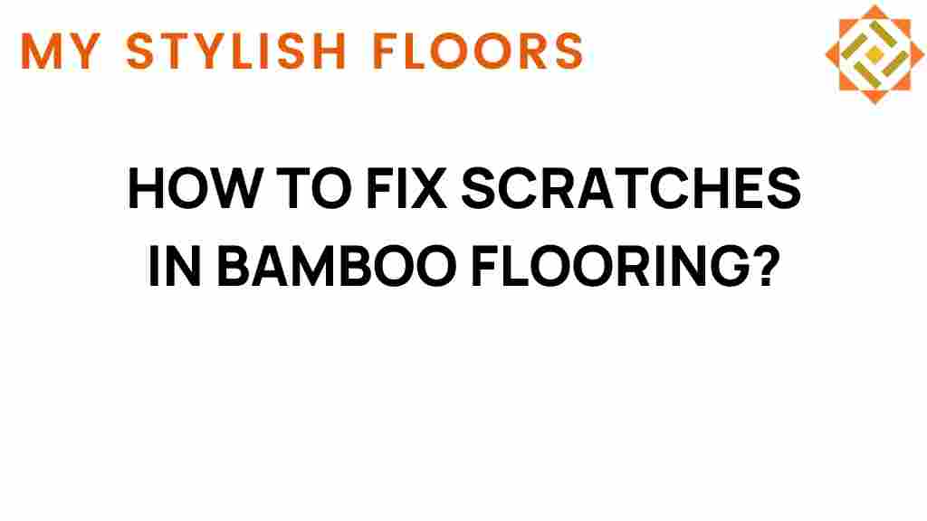 how-to-fix-scratches-in-bamboo-flooring