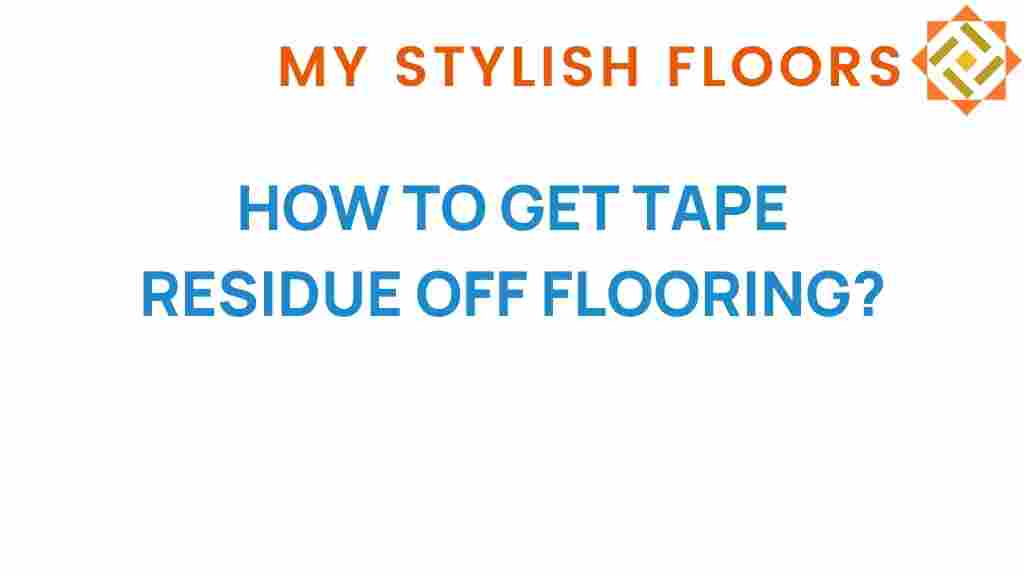 get-tape-residue-off-flooring