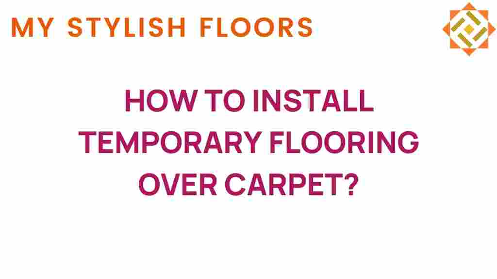 install-temporary-flooring-over-carpet