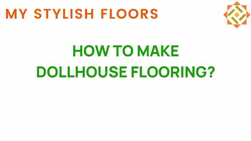 mastering-dollhouse-flooring