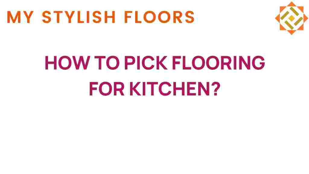 how-to-pick-flooring-for-kitchen