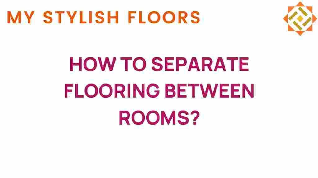 flooring-separation-between-rooms