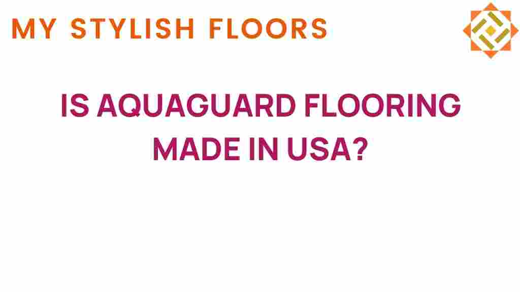 aquaguard-flooring-made-in-usa