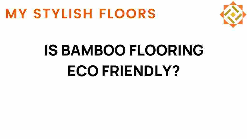 is-bamboo-flooring-eco-friendly