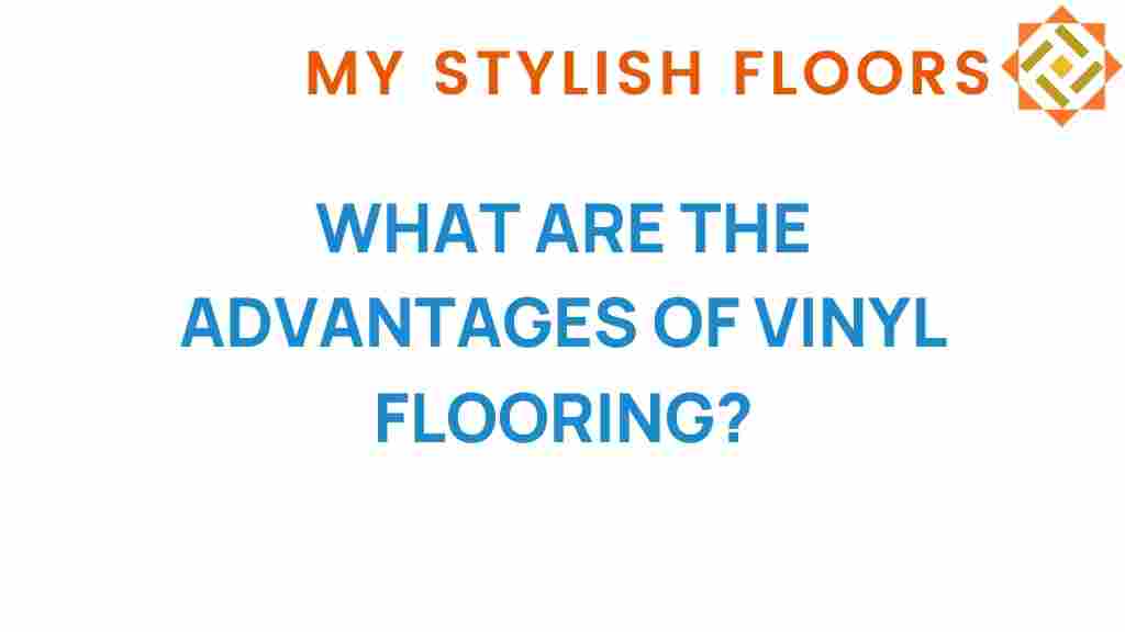exploring-advantages-vinyl-flooring