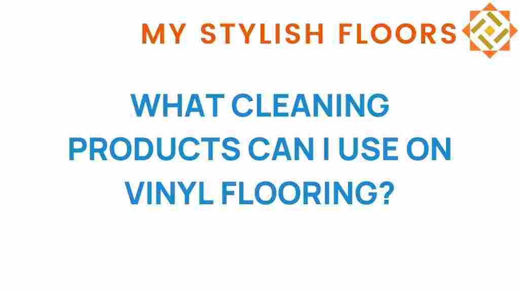 cleaning-products-vinyl-flooring