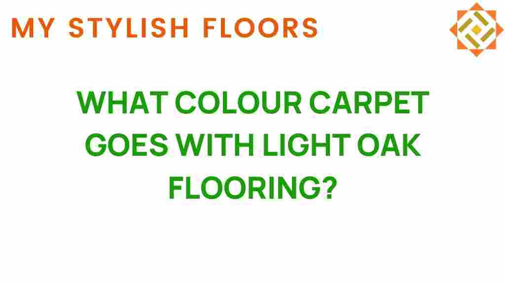 what-colour-carpet-goes-with-light-oak-flooring