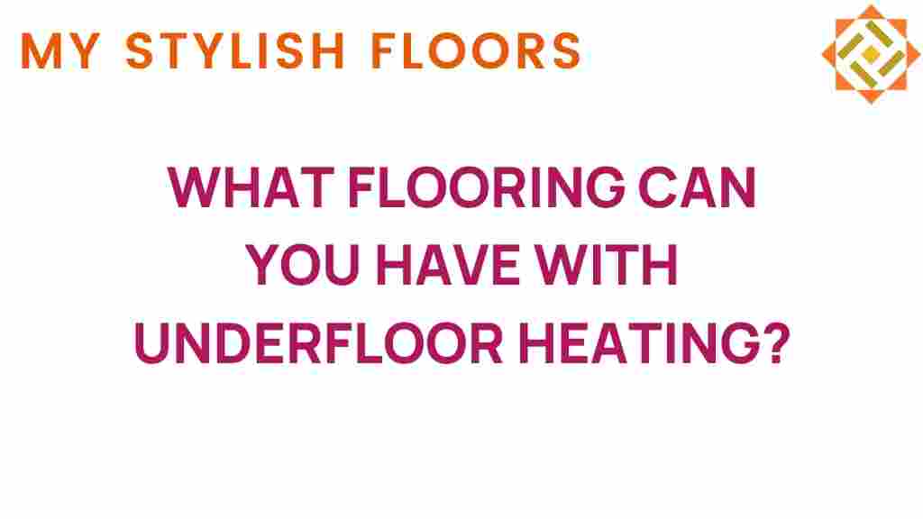 underfloor-heating-flooring-options