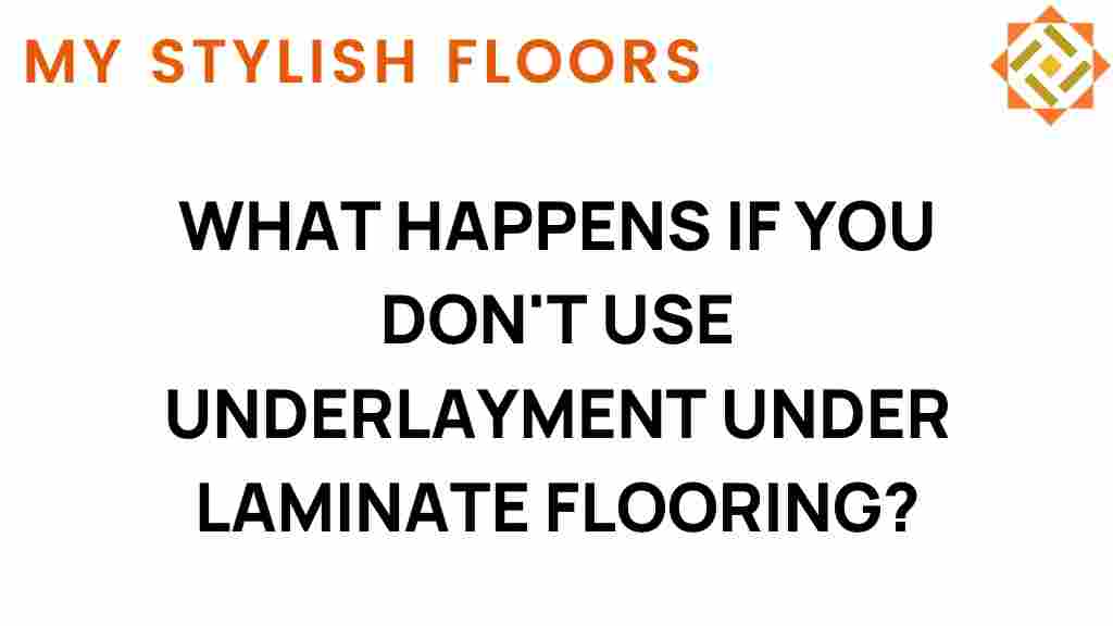 what-happens-if-you-dont-use-underlayment-laminate