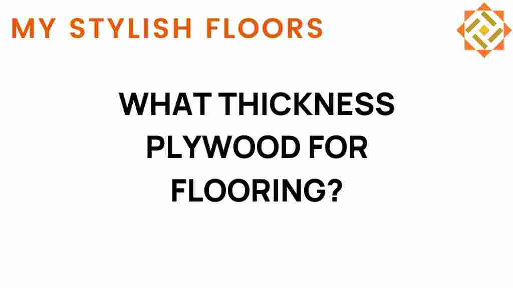 plywood-thickness-for-flooring