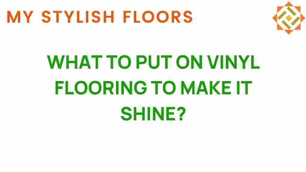 make-vinyl-flooring-shine