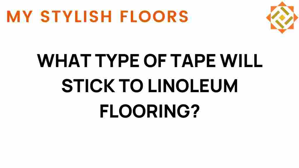 tape-for-linoleum-flooring