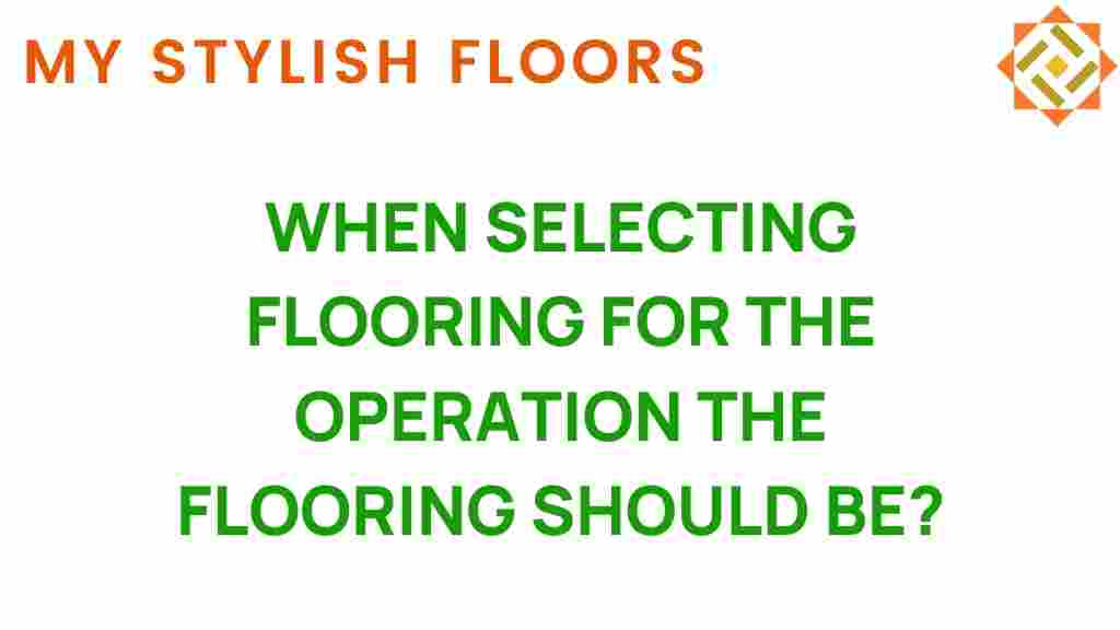 when-selecting-flooring-for-operations