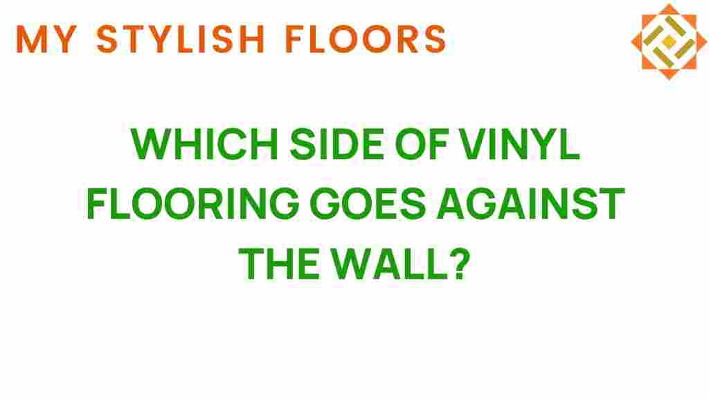 which-side-of-vinyl-flooring-goes-against-the-wall