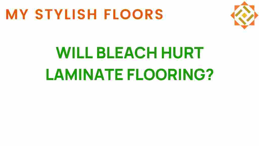 will-bleach-hurt-laminate-flooring